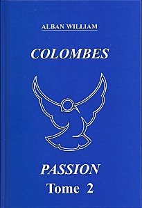 Livre Colombe Passio tome 2 - Alban Willaim